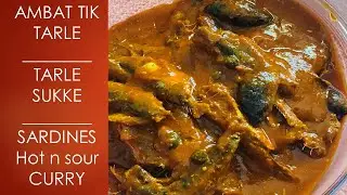 Ambat Tik Tarle | Sardines Hot N Sour Curry| fish ambottik | ambot tik tarle