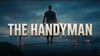 THE HANDYMAN | Only in Theaters May 18, 2026