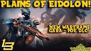 GARA - Plains of Eidolon Update! (Warframe)