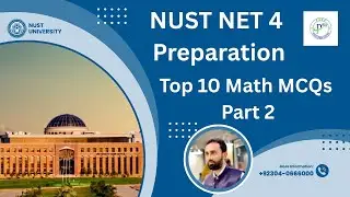 NUST NET 4 Preparation Top 10 Math MCQs Part 2 I NUST Math Past Papers Top 10 MCQs Solution I NUST