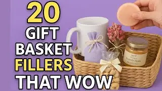20 Genius Gift Basket Fillers That Add Value