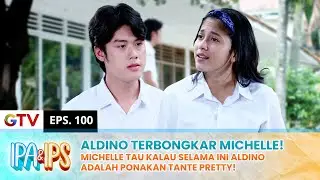 LICIK BANGET! Michelle Udah Tau, Aldino Ponakan Tante Pretty! | IPA IPS | EPS.100 (2/2)