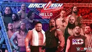 Hello Levels - CUSTOM SHOW - WWE 2K18 Backlash 2018 Full Show