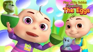 Five Little Babies Opening The Eggs And More Nursery Rhymes & Kids Songs | Zool Babies Songs