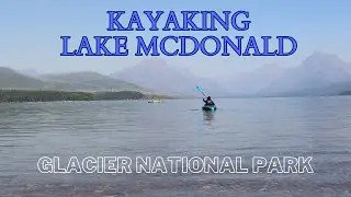 Kayaking Lake McDonald | Boat Inspection | Glacier National Park #kuehlkuest #glaciernationalpark