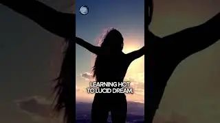 This Is EXACTLY Why You Should Lucid Dream