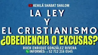 LA LEY Y EL CRISTIANISMO ¿OBEDIENCIA O EXCUSAS? | Roeh Enrique González Rivera