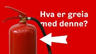 Nesten alt du trenger &aring; vite om brannslokningsapparater hjemme!