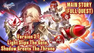 Version 3.1 New Trailblaze Story Quest (Full Quest) | Honkai Star Rail