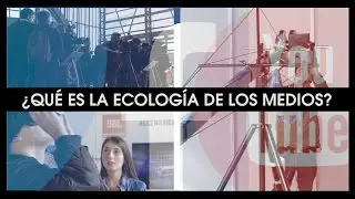 ¿Qué es la Ecología de los medios? - Carlos A. Scolari