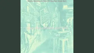 Sparkling Music for French Quarter Restaurants