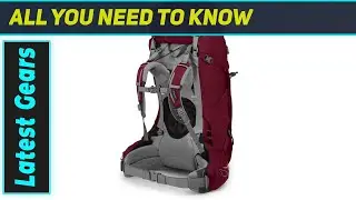 Osprey Ariel 65: The BEST Women's Backpack EVER?
