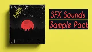 Free Sound FX  Sample Pack / Production Sound Effects | ep5
