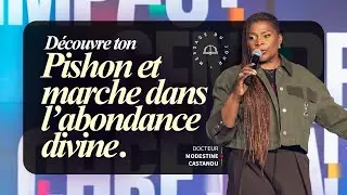 D&eacute;couvre ton Pishon et marche dans l&rsquo;abondance divine  - Dr Modestine Castanou
