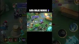 edith magic maniac🔥 #edith #mlbb #maniac #shorts #mldamage
