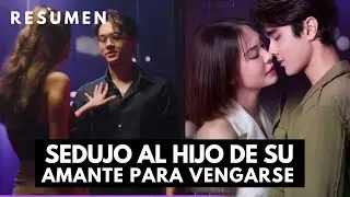 SEDUJO AL HIJO DE SU AMANTE PARA VENG.ARSE,  PERO SE ENAMORA DE ÉL - RESUMEN