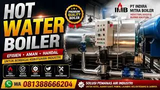 Jual Hot Water Boiler - Sale Hot Water Boiler 350kW ☎️✔081388666204🔥