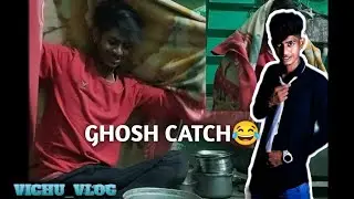 GHOST 👻 CATCH 😂 EXPERIENCE || HOT WATER || VICHU_VLOG