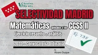PAU Madrid 2022 – Matemáticas CCSS II | Ejercicio 7.35 – Análisis: monotonía e integral definida