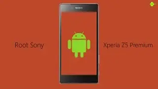 Root Sony Xperia Z5 Premium Easily ( Free )