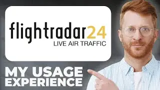 Flightradar24 Travel App Review - Usage Experience