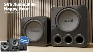 SVS Audiophile Happy Hour Summer Kickoff Edition | Episode 89