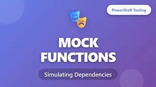 Mock Functions in PowerShell: Simulating Dependencies for Isolated Testing | Pester Tutorial