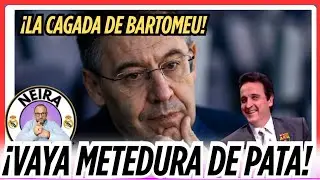 🔵🔴 LAS MENTIRAS DE BARTOMEU AL DESCUBIERRO...