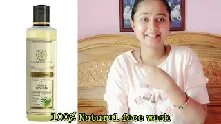 Khadi Natural Neem & Tea Tree Face Wash Review  | For All Skin Type | chemical free Face wash