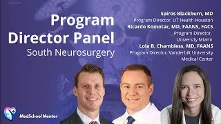 Inside the Match: Program Director Panel — South Neurosurgery