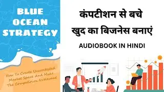 Blue Ocean Strategy by W. Chan Kim & Ren&eacute;e Mauborgne | Audiobook Summary | Beyond the Book