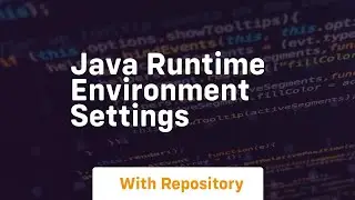 java runtime environment settings