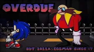 Overdue but 2011X&Eggman sings it / FNF / Mario Madness v2 