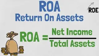 Return On Assets (ROA) Explained | Financial Ratios Explained #10