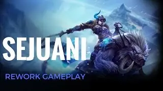 Sejuani Rework - Ability Preview | Mid Season Tank Update 2017