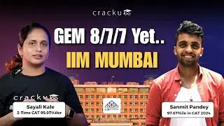 From 8/7/7 GEM Profile to IIM Mumbai | Sanmit Pandey's Inspiring CAT Journey ft. Sayali Ma'am