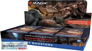 Magic: The Gathering Commander Legends: Battle for Baldur&rsquo;s Gate Set Booster Box Review