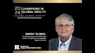 Champion in Global Health 2024 - Brent Ruben
