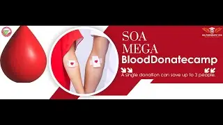 🩸 MEGA BLOOD DONATION CAMP | SOA UNIVERSITY | DOCTORS SPEAK ON&nbsp;SAVING&nbsp;LIVES&nbsp;❤