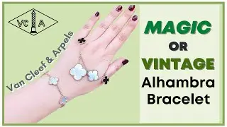 VCA VINTAGE Alhambra vs. MAGIC Alhambra Bracelet - Is It Worth The Upgrade? | My First Luxury