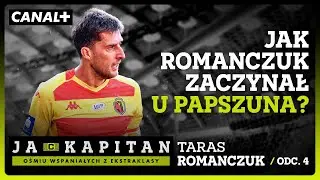 JAK ROMANCZUK SPOTKAŁ... PAPSZUNA? POCZĄTKI W POLSCE. 