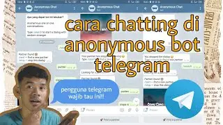 CARA CHATTINGAN DI ANONYMOUS BOT || TELEGRAM