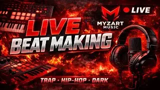 LIVE Music Studio Session | Trap & Hip Hop Beats From Scratch | Myzart Music