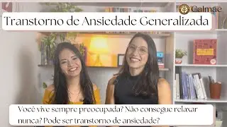 TAG - Transtorno de Ansiedade Generalizada