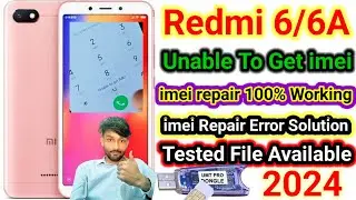 Redmi 6/6A Unable To Get imei || Redmi 6/6A imei Repair Umt Tool || Unlock Tool fail Error Solution