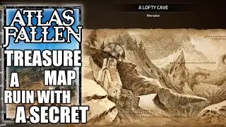 Atlas Fallen - Treasure Map Location - A Ruin With A Secret - Monsalar, Lithesta - Wildlands