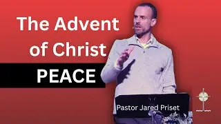 Peace  |  12-7-2025  |  Pastor Jared Priset #sermons #peace #anxiety