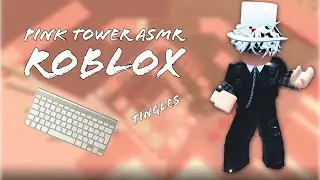 Pink tower Roblox asmr! ||ASMR||Roblox|| #fypage #asmr #robloxasmr #シ゚viral #asmrsounds #asmrvideo 
