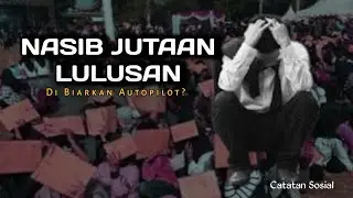 Observatorium sosial : Saat Pengangguran di Budayakan