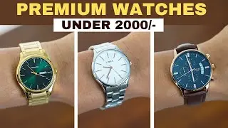 BEST WATCHES FOR MEN UNDER 2K | Luxury Looking Watches Under 2000 | Yash Kadam